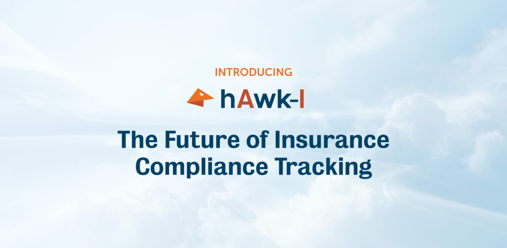 Introducing Hawk-I - The Future of Insurance Compliance Tracking